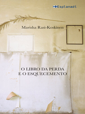 cover image of O libro da perda e o esquecemento
